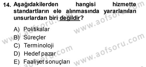 Hizmet Tasarımı Dersi 2013 - 2014 Yılı (Vize) Ara Sınav Soruları 14. Soru