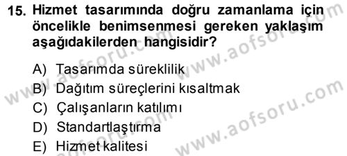 Hizmet Tasarımı Dersi Ara Sınavı Deneme Sınav Soruları 15. Soru