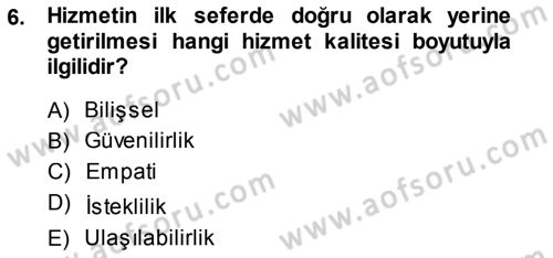 Hizmet Tasarımı Dersi 2013 - 2014 Yılı (Vize) Ara Sınav Soruları 6. Soru