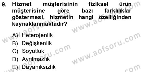Hizmet Tasarımı Dersi 2013 - 2014 Yılı (Vize) Ara Sınav Soruları 9. Soru