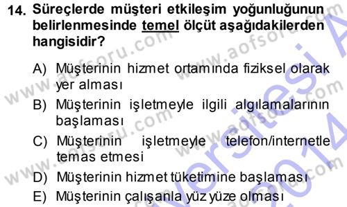 Hizmet Tasarımı Dersi 2013 - 2014 Yılı (Final) Dönem Sonu Sınav Soruları 14. Soru