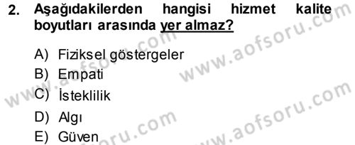 Hizmet Tasarımı Dersi 2013 - 2014 Yılı (Final) Dönem Sonu Sınav Soruları 2. Soru
