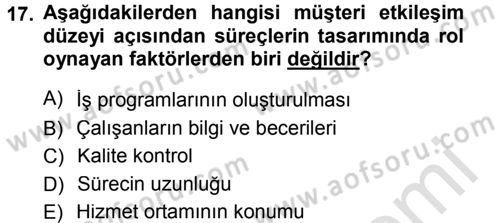 Hizmet Tasarımı Dersi 2013 - 2014 Yılı Tek Ders Sınav Soruları 17. Soru