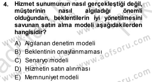 Hizmet Tasarımı Dersi 2013 - 2014 Yılı Tek Ders Sınav Soruları 4. Soru