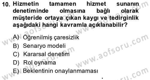 Hizmet Tasarımı Dersi Ara Sınavı Deneme Sınav Soruları 10. Soru