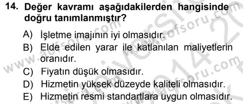 Hizmet Tasarımı Dersi 2014 - 2015 Yılı Tek Ders Sınav Soruları 14. Soru