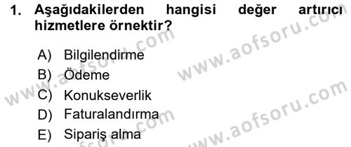 Hizmet Tasarımı Dersi Ara Sınavı Deneme Sınav Soruları 1. Soru