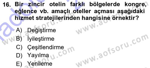 Hizmet Tasarımı Dersi 2015 - 2016 Yılı (Vize) Ara Sınav Soruları 16. Soru