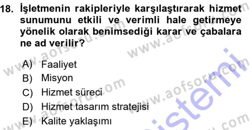 Hizmet Tasarımı Dersi Ara Sınavı Deneme Sınav Soruları 18. Soru