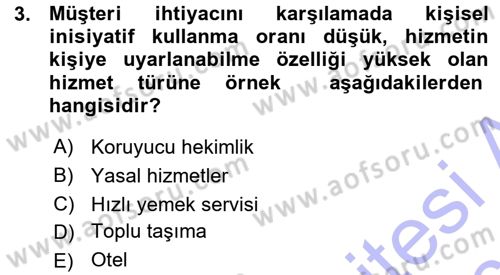 Hizmet Tasarımı Dersi 2015 - 2016 Yılı (Vize) Ara Sınav Soruları 3. Soru