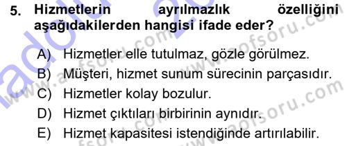 Hizmet Tasarımı Dersi Ara Sınavı Deneme Sınav Soruları 5. Soru