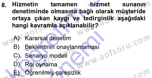 Hizmet Tasarımı Dersi Ara Sınavı Deneme Sınav Soruları 8. Soru