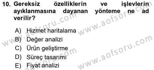 Hizmet Tasarımı Dersi 2015 - 2016 Yılı (Final) Dönem Sonu Sınav Soruları 10. Soru