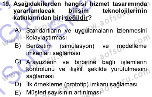 Hizmet Tasarımı Dersi 2015 - 2016 Yılı (Final) Dönem Sonu Sınav Soruları 19. Soru