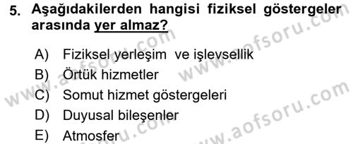 Hizmet Tasarımı Dersi 2015 - 2016 Yılı (Final) Dönem Sonu Sınav Soruları 5. Soru