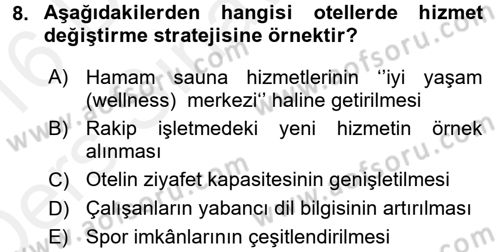 Hizmet Tasarımı Dersi 2015 - 2016 Yılı Tek Ders Sınav Soruları 8. Soru