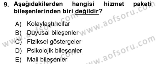 Hizmet Tasarımı Dersi 2015 - 2016 Yılı Tek Ders Sınav Soruları 9. Soru