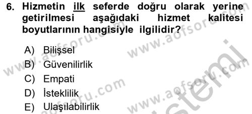 Hizmet Tasarımı Dersi 2016 - 2017 Yılı 3 Ders Sınav Soruları 6. Soru