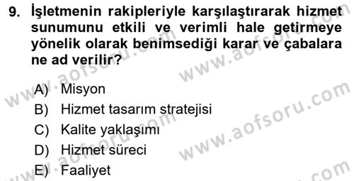 Hizmet Tasarımı Dersi 2016 - 2017 Yılı 3 Ders Sınav Soruları 9. Soru