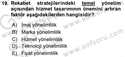 Hizmet Tasarımı Dersi Ara Sınavı Deneme Sınav Soruları 19. Soru