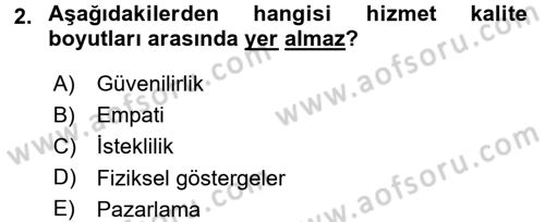 Hizmet Tasarımı Dersi Ara Sınavı Deneme Sınav Soruları 2. Soru