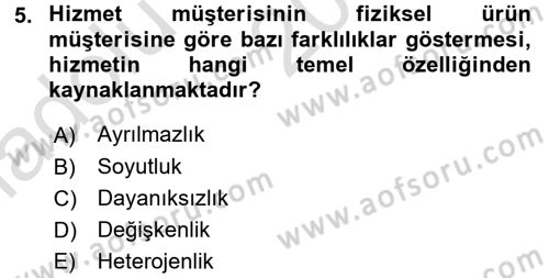 Hizmet Tasarımı Dersi Ara Sınavı Deneme Sınav Soruları 5. Soru