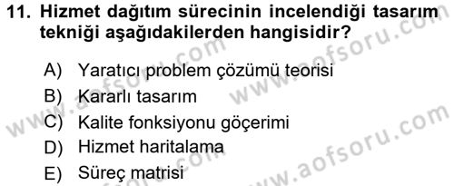 Hizmet Tasarımı Dersi 2016 - 2017 Yılı (Final) Dönem Sonu Sınav Soruları 11. Soru
