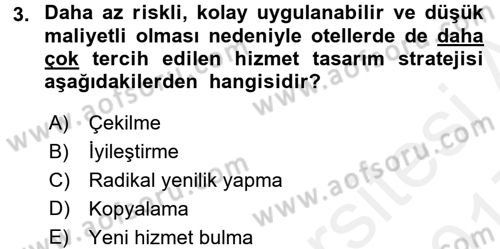 Hizmet Tasarımı Dersi 2016 - 2017 Yılı (Final) Dönem Sonu Sınav Soruları 3. Soru