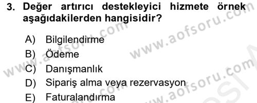 Hizmet Tasarımı Dersi 2017 - 2018 Yılı 3 Ders Sınav Soruları 3. Soru