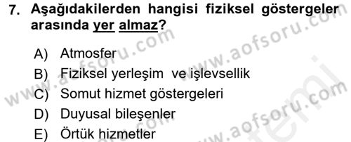 Hizmet Tasarımı Dersi 2017 - 2018 Yılı 3 Ders Sınav Soruları 7. Soru