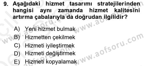 Hizmet Tasarımı Dersi 2017 - 2018 Yılı 3 Ders Sınav Soruları 9. Soru