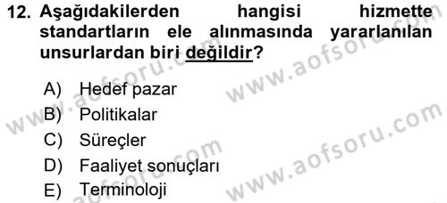 Hizmet Tasarımı Dersi Ara Sınavı Deneme Sınav Soruları 12. Soru