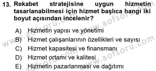 Hizmet Tasarımı Dersi Ara Sınavı Deneme Sınav Soruları 13. Soru