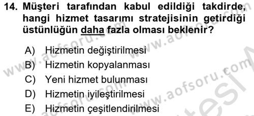 Hizmet Tasarımı Dersi 2017 - 2018 Yılı (Vize) Ara Sınav Soruları 14. Soru