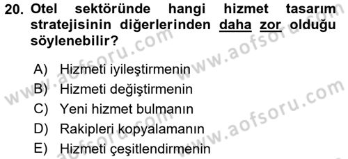 Hizmet Tasarımı Dersi 2017 - 2018 Yılı (Vize) Ara Sınav Soruları 20. Soru