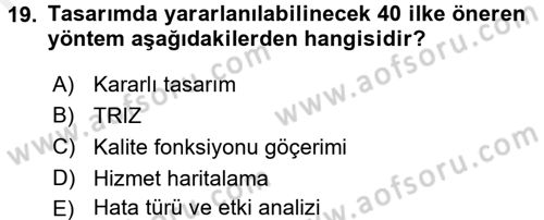 Hizmet Tasarımı Dersi 2017 - 2018 Yılı (Final) Dönem Sonu Sınav Soruları 19. Soru