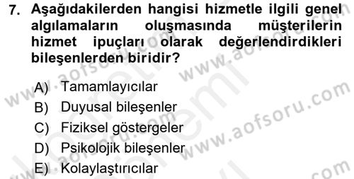 Hizmet Tasarımı Dersi 2017 - 2018 Yılı (Final) Dönem Sonu Sınav Soruları 7. Soru