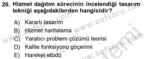 Hizmet Tasarımı Dersi 2018 - 2019 Yılı 3 Ders Sınav Soruları 20. Soru