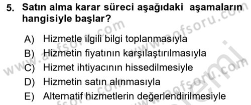 Hizmet Tasarımı Dersi 2018 - 2019 Yılı 3 Ders Sınav Soruları 5. Soru