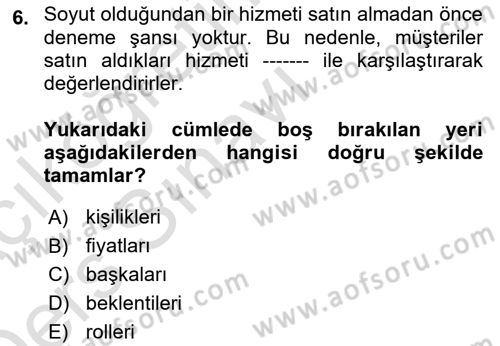 Hizmet Tasarımı Dersi 2018 - 2019 Yılı 3 Ders Sınav Soruları 6. Soru