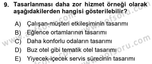 Hizmet Tasarımı Dersi 2018 - 2019 Yılı 3 Ders Sınav Soruları 9. Soru