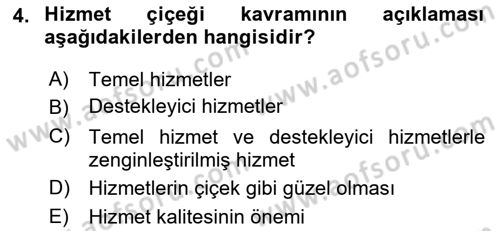Hizmet Tasarımı Dersi 2018 - 2019 Yılı (Vize) Ara Sınav Soruları 4. Soru