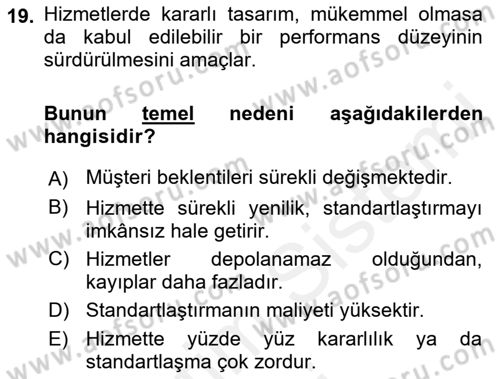 Hizmet Tasarımı Dersi 2018 - 2019 Yılı (Final) Dönem Sonu Sınav Soruları 19. Soru