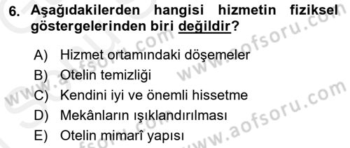 Hizmet Tasarımı Dersi 2018 - 2019 Yılı (Final) Dönem Sonu Sınav Soruları 6. Soru