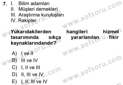 Hizmet Tasarımı Dersi 2018 - 2019 Yılı (Final) Dönem Sonu Sınav Soruları 7. Soru
