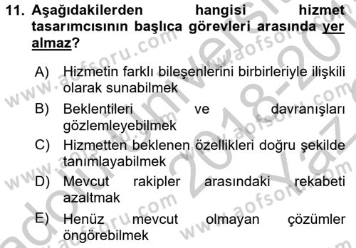 Hizmet Tasarımı Dersi 2018 - 2019 Yılı Yaz Okulu Sınav Soruları 11. Soru
