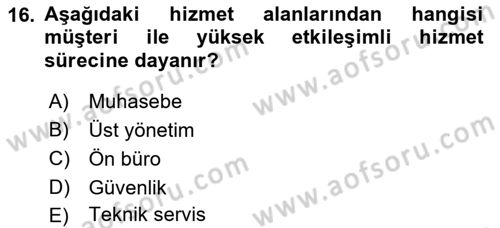 Hizmet Tasarımı Dersi 2018 - 2019 Yılı Yaz Okulu Sınav Soruları 16. Soru