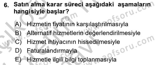Hizmet Tasarımı Dersi 2018 - 2019 Yılı Yaz Okulu Sınav Soruları 6. Soru