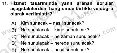 Hizmet Tasarımı Dersi 2019 - 2020 Yılı (Vize) Ara Sınav Soruları 11. Soru