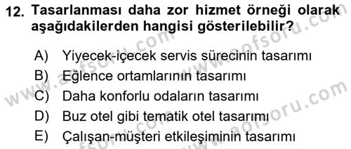 Hizmet Tasarımı Dersi 2019 - 2020 Yılı (Vize) Ara Sınav Soruları 12. Soru